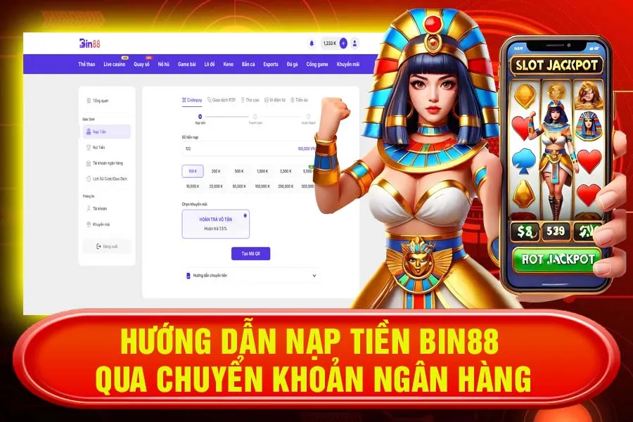 Hướng Dẫn Nạp Tiền Bin88 Qua Chuyển Khoản Ngân Hàng